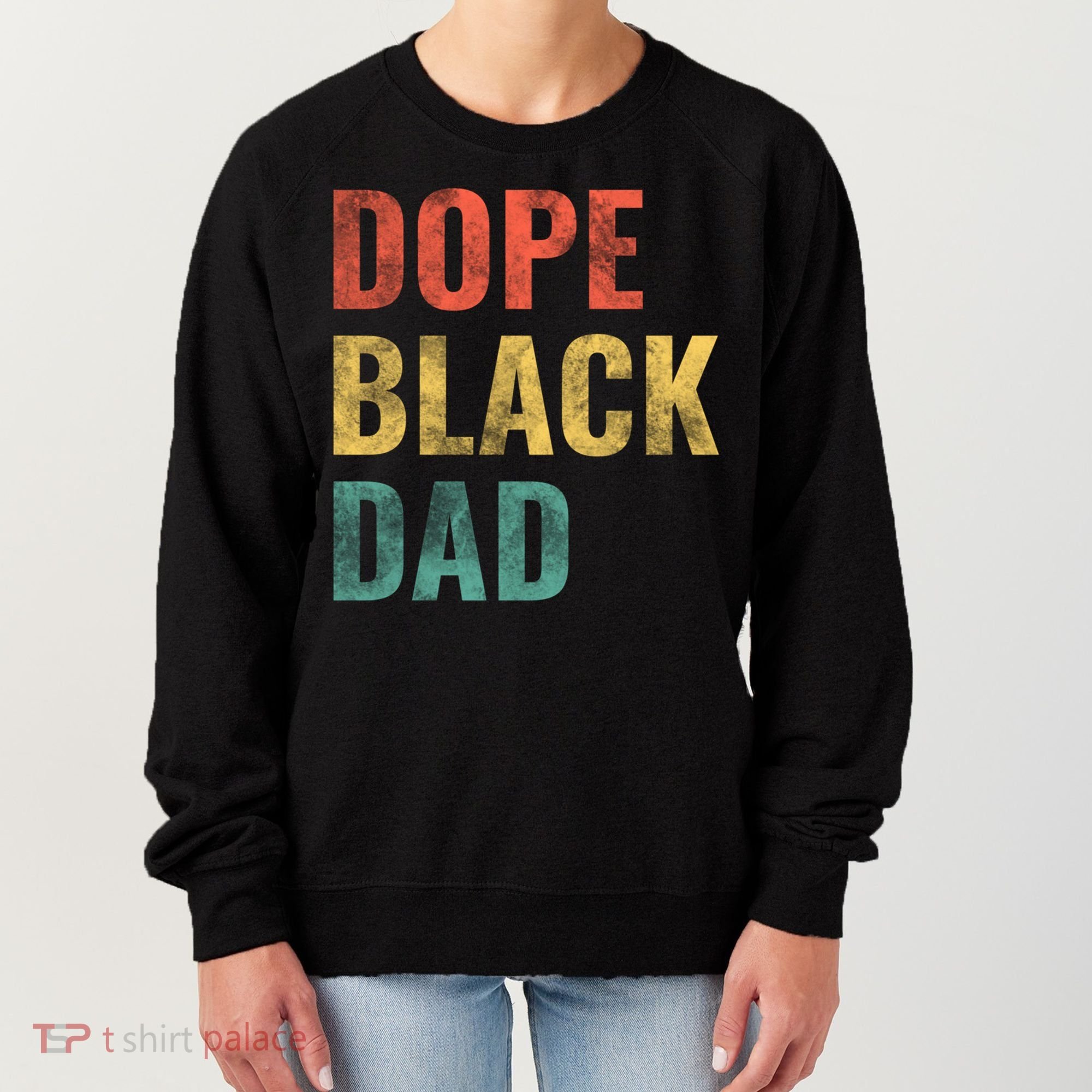 Dope Black Dad Funny Gift Women's Sweatshirt