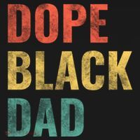 Dope Black Dad Funny Gift T-Shirt thumb 7