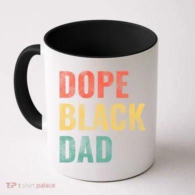 Dope Black Dad Funny Gift Coffee Mug