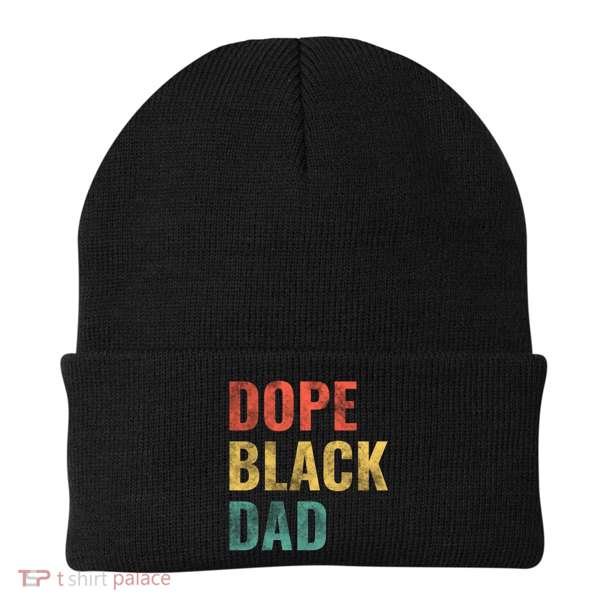 Dope Black Dad Funny Gift Beanie