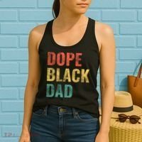 Dope Black Dad Funny Gift Women's Tank Top thumb 2