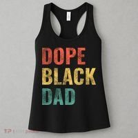 Dope Black Dad Funny Gift Women's Tank Top thumb 3