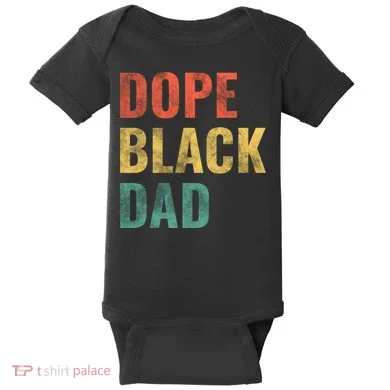Dope Black Dad Funny Gift Baby Bodysuit