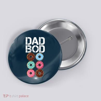 Dad Bod Donut Six Pack Button