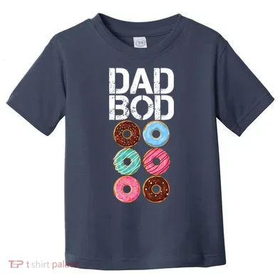Dad Bod Donut Six Pack Toddler T-Shirt