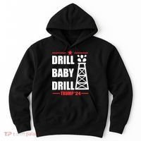 Drill Baby Drill Trump 24 Drill Baby Drill Trump 24 Donald Trump Hoodie thumb 0