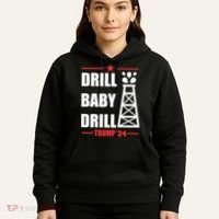 Drill Baby Drill Trump 24 Drill Baby Drill Trump 24 Donald Trump Hoodie thumb 5