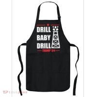 Drill Baby Drill Trump 24 Drill Baby Drill Trump 24 Donald Trump Apron thumb 0
