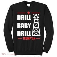 Drill Baby Drill Trump 24 Drill Baby Drill Trump 24 Donald Trump Sweatshirt thumb 0
