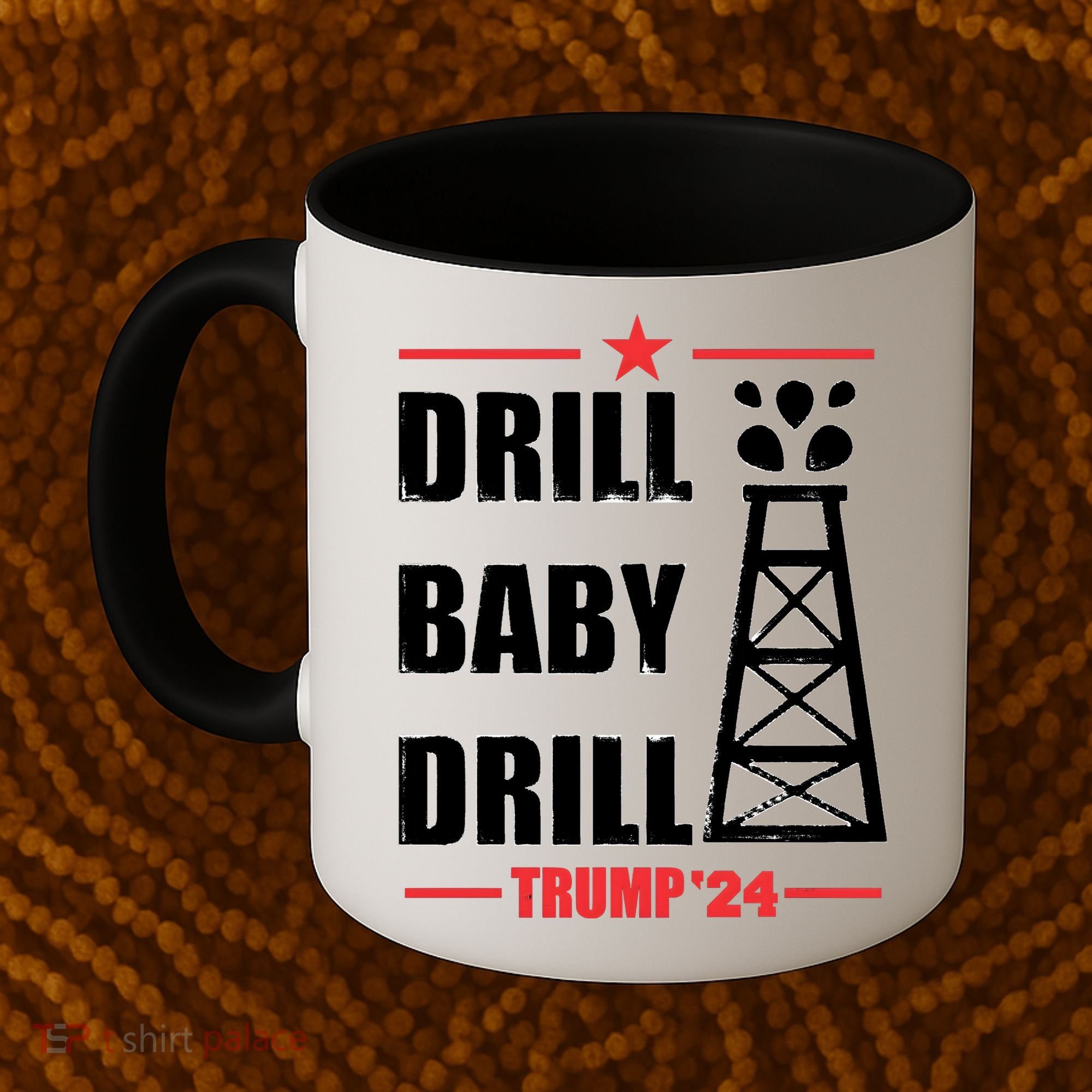 Drill Baby Drill Trump 24 Drill Baby Drill Trump 24 Donald Trump Coffee Mug