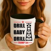 Drill Baby Drill Trump 24 Drill Baby Drill Trump 24 Donald Trump Coffee Mug thumb 3
