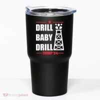 Drill Baby Drill Trump 24 Drill Baby Drill Trump 24 Donald Trump Tumbler thumb 0