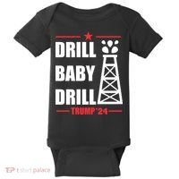 Drill Baby Drill Trump 24 Drill Baby Drill Trump 24 Donald Trump Baby Bodysuit thumb 0