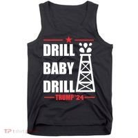 Drill Baby Drill Trump 24 Drill Baby Drill Trump 24 Donald Trump Tank Top thumb 0