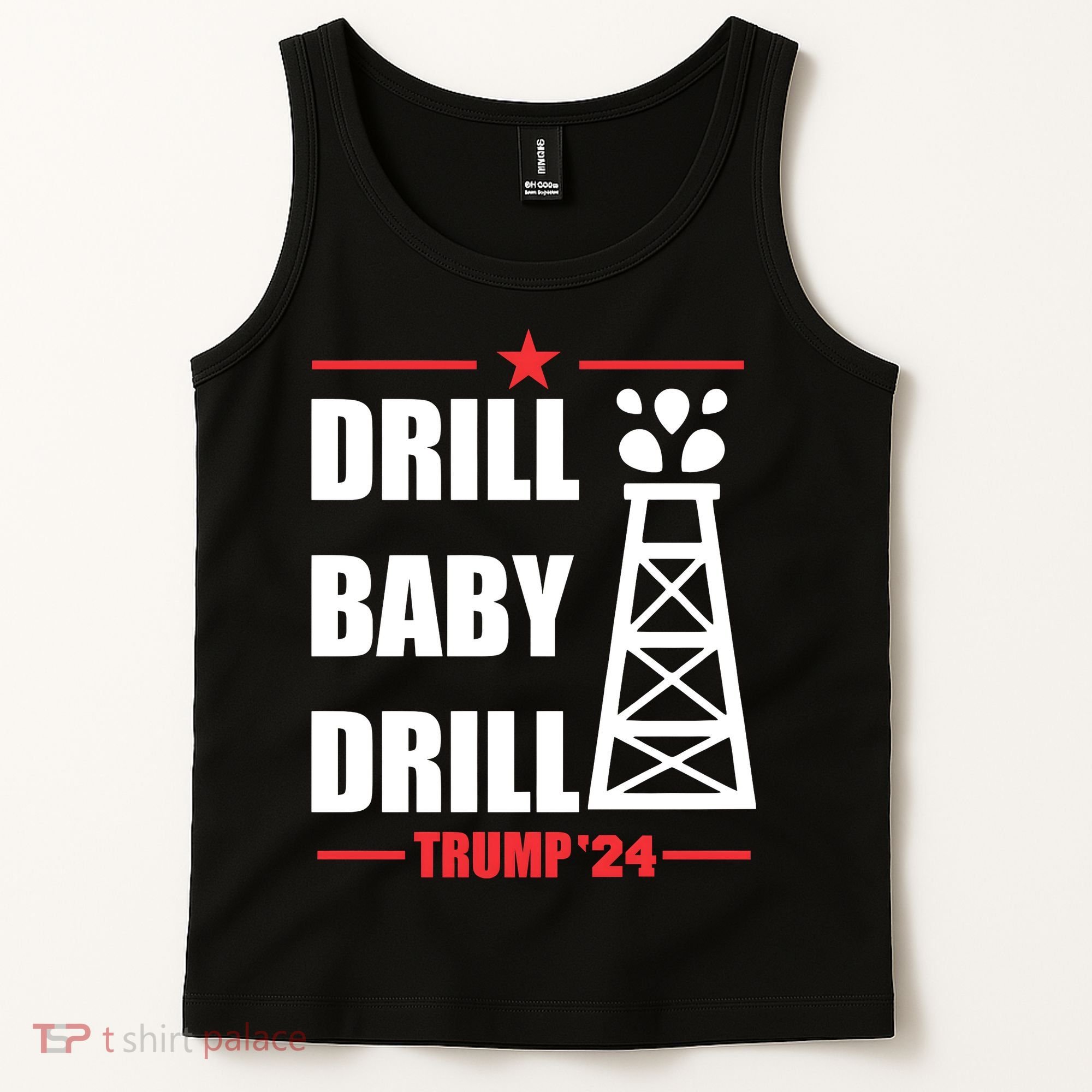 Drill Baby Drill Trump 24 Drill Baby Drill Trump 24 Donald Trump Tank Top