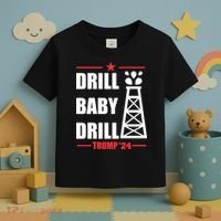 Drill Baby Drill Trump 24 Drill Baby Drill Trump 24 Donald Trump Toddler T-Shirt thumb 3
