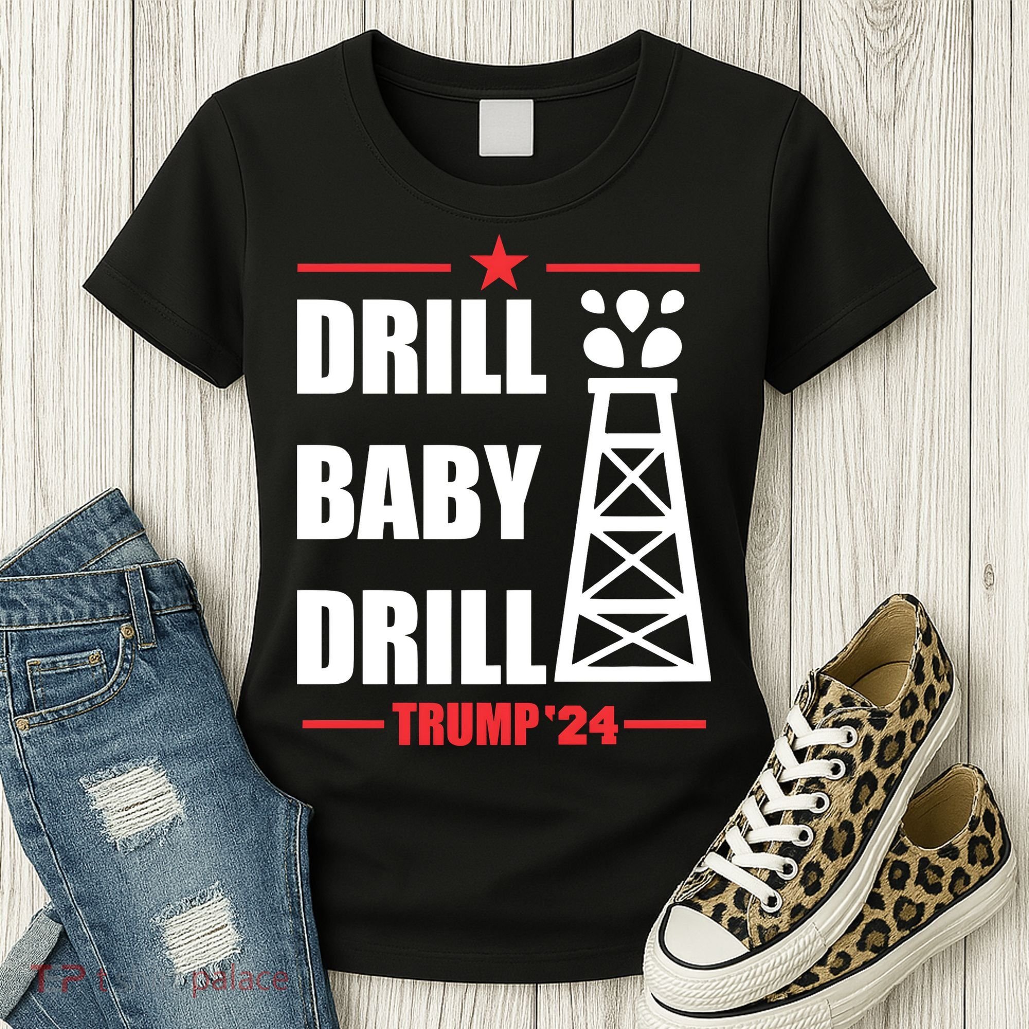 Drill Baby Drill Trump 24 Drill Baby Drill Trump 24 Donald Trump Women's T-Shirt