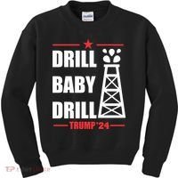 Drill Baby Drill Trump 24 Drill Baby Drill Trump 24 Donald Trump Kids Sweatshirt thumb 0