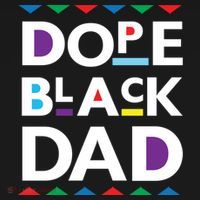 Dope Black Dad Meaningful Gift Black History Gift Dope Black Father Gift Bucket Hat thumb 4