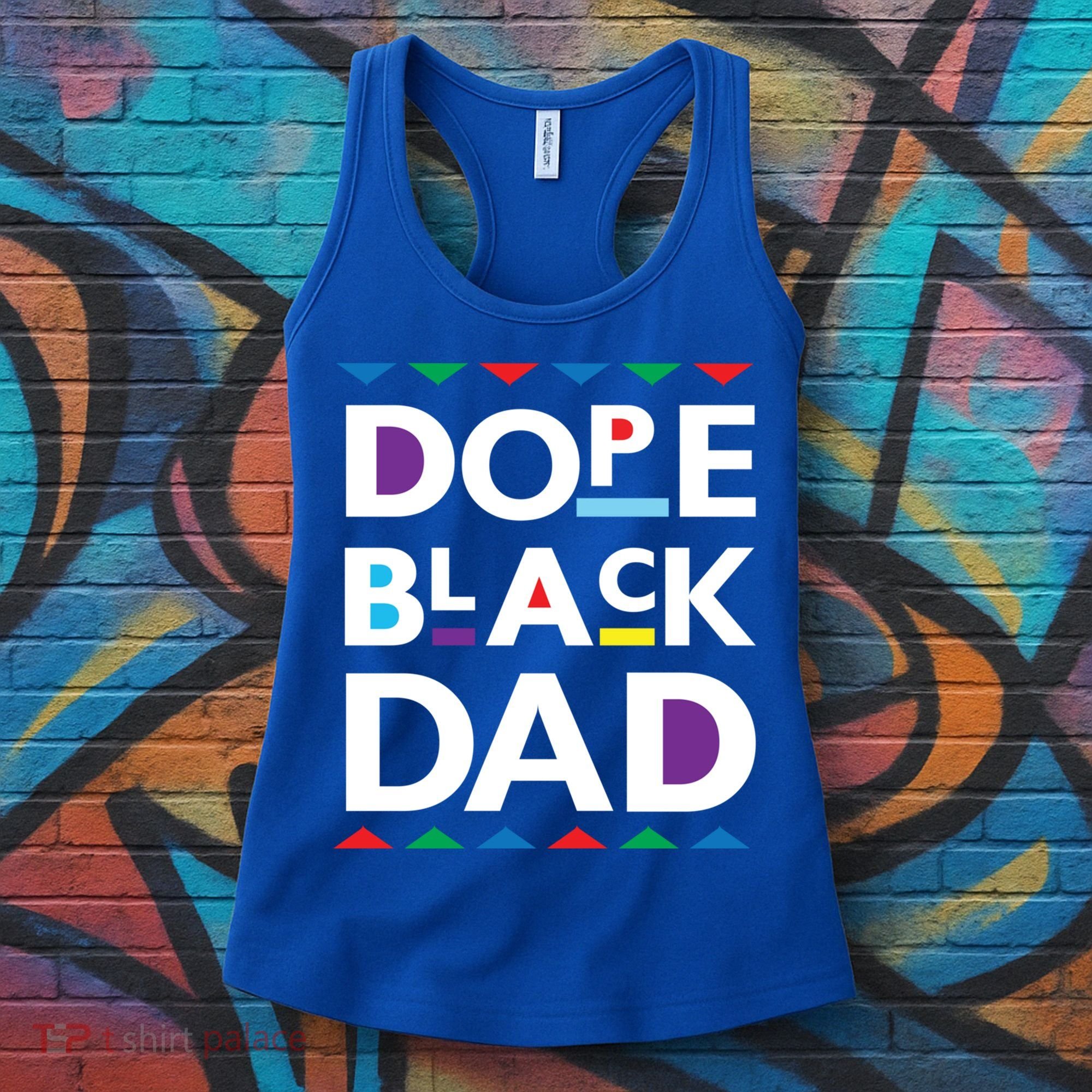 Dope Black Dad Meaningful Gift Black History Gift Dope Black Father Gift Women's Tank Top