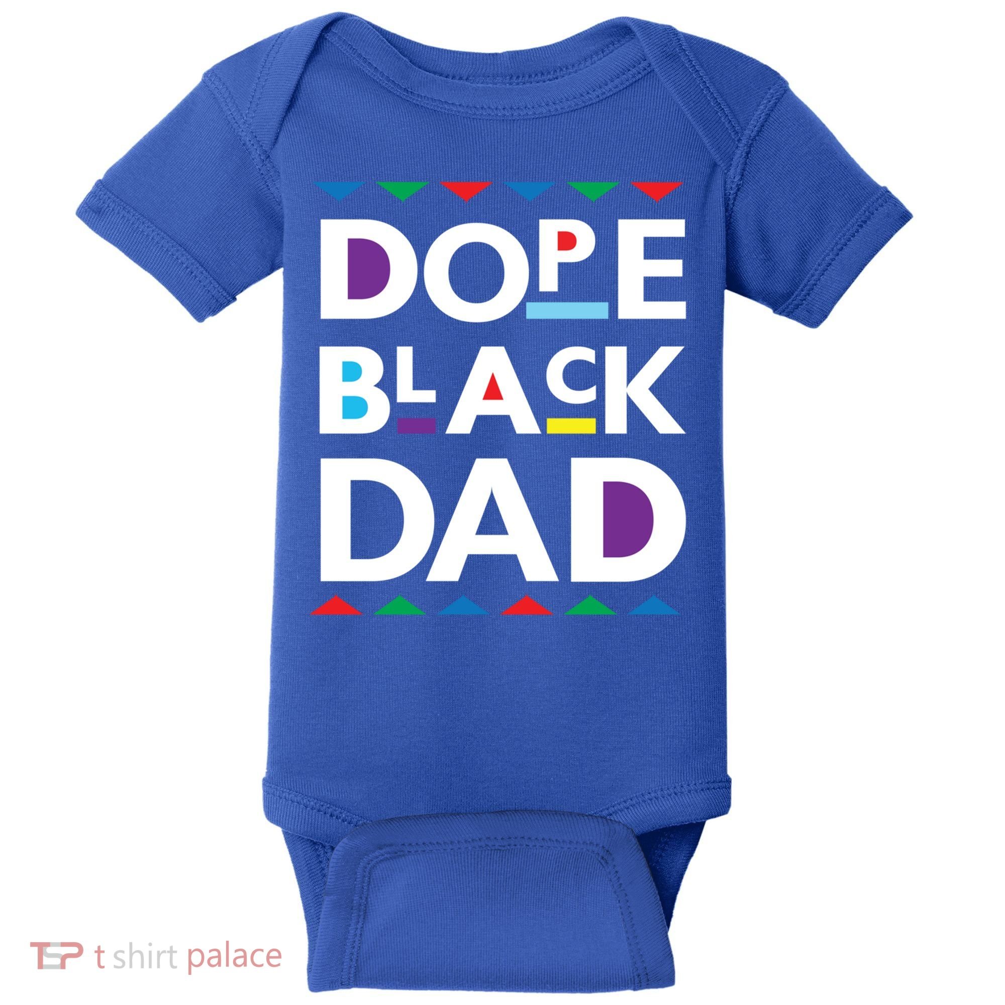 Dope Black Dad Meaningful Gift Black History Gift Dope Black Father Gift Baby Bodysuit