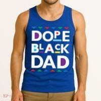 Dope Black Dad Meaningful Gift Black History Gift Dope Black Father Gift Tank Top thumb 3
