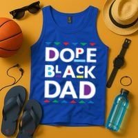 Dope Black Dad Meaningful Gift Black History Gift Dope Black Father Gift Tank Top thumb 4