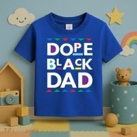 Dope Black Dad Meaningful Gift Black History Gift Dope Black Father Gift Toddler T-Shirt thumb 3
