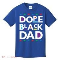 Dope Black Dad Meaningful Gift Black History Gift Dope Black Father Gift Kids T-Shirt thumb 0