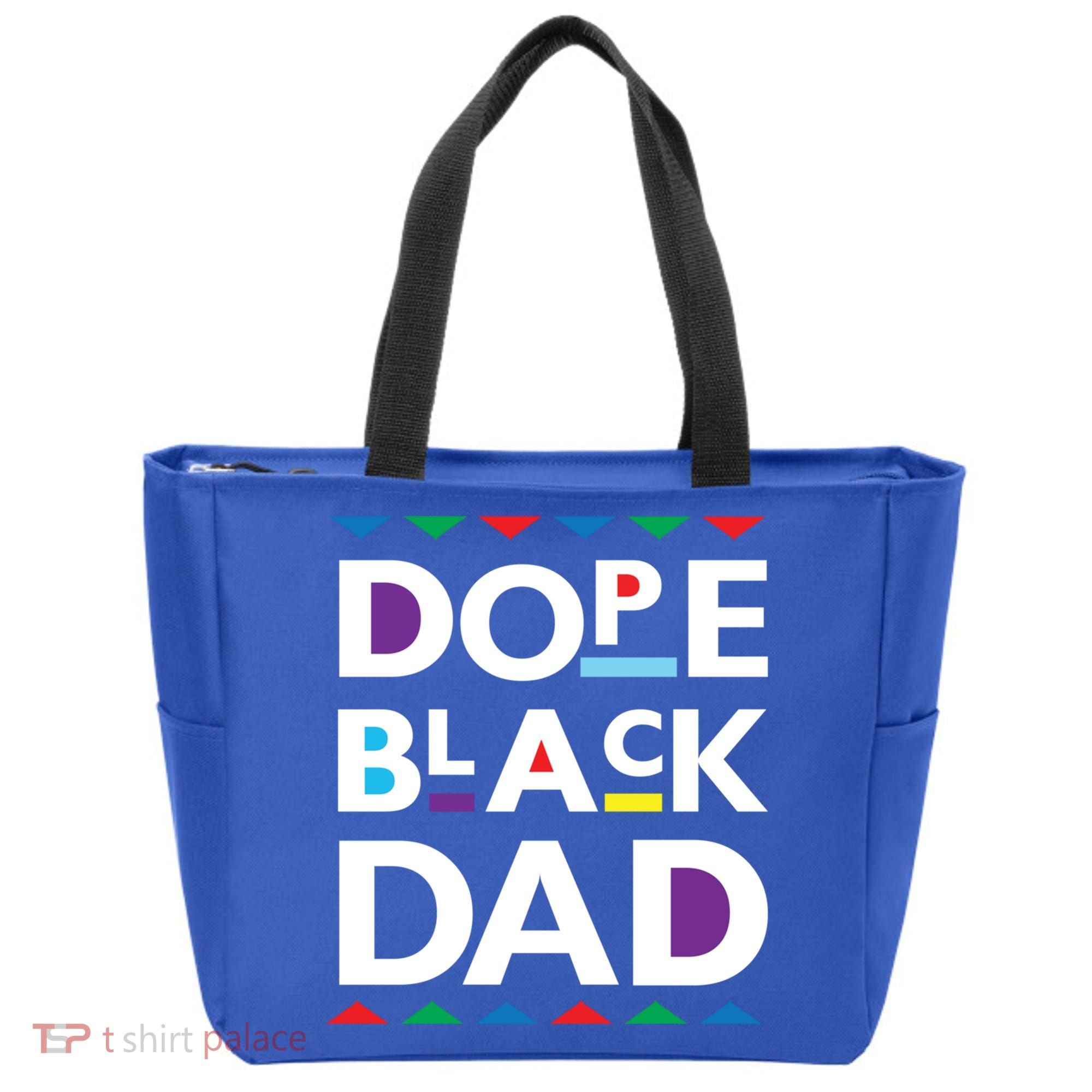 Dope Black Dad Meaningful Gift Black History Gift Dope Black Father Gift Tote Bag