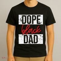 Dope Black Dad T-Shirt thumb 3
