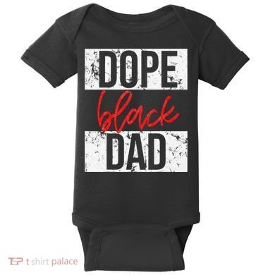 Dope Black Dad Baby Bodysuit