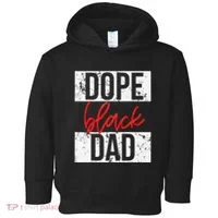 Dope Black Dad Toddler Hoodie thumb 0