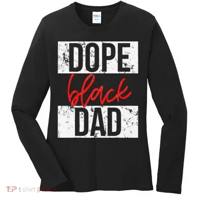 Dope Black Dad Women's Long Sleeve Shirt