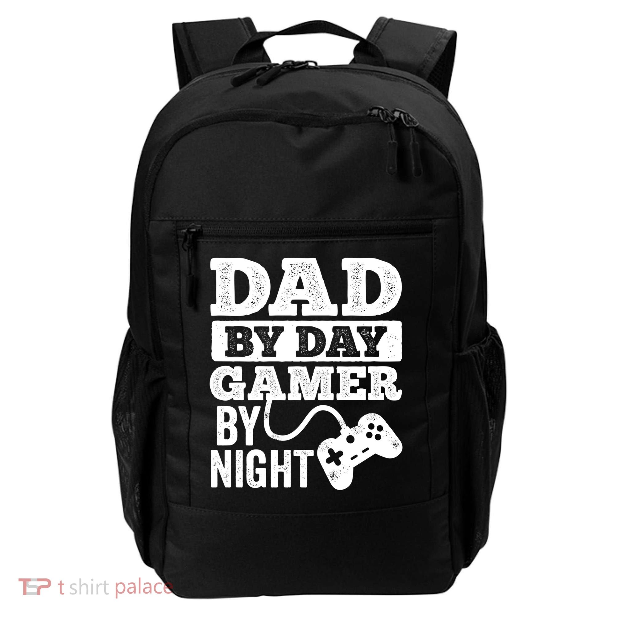 Dad By Day Gamer By Night Video Games Lover Gamer Dad Gift Backpack
