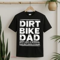 DIRT BIKE DAD Bike Cute Gift Motocross Enduro Funny Gift T-Shirt thumb 2