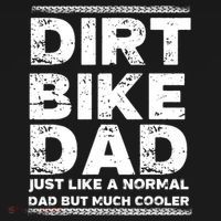 DIRT BIKE DAD Bike Cute Gift Motocross Enduro Funny Gift T-Shirt thumb 7