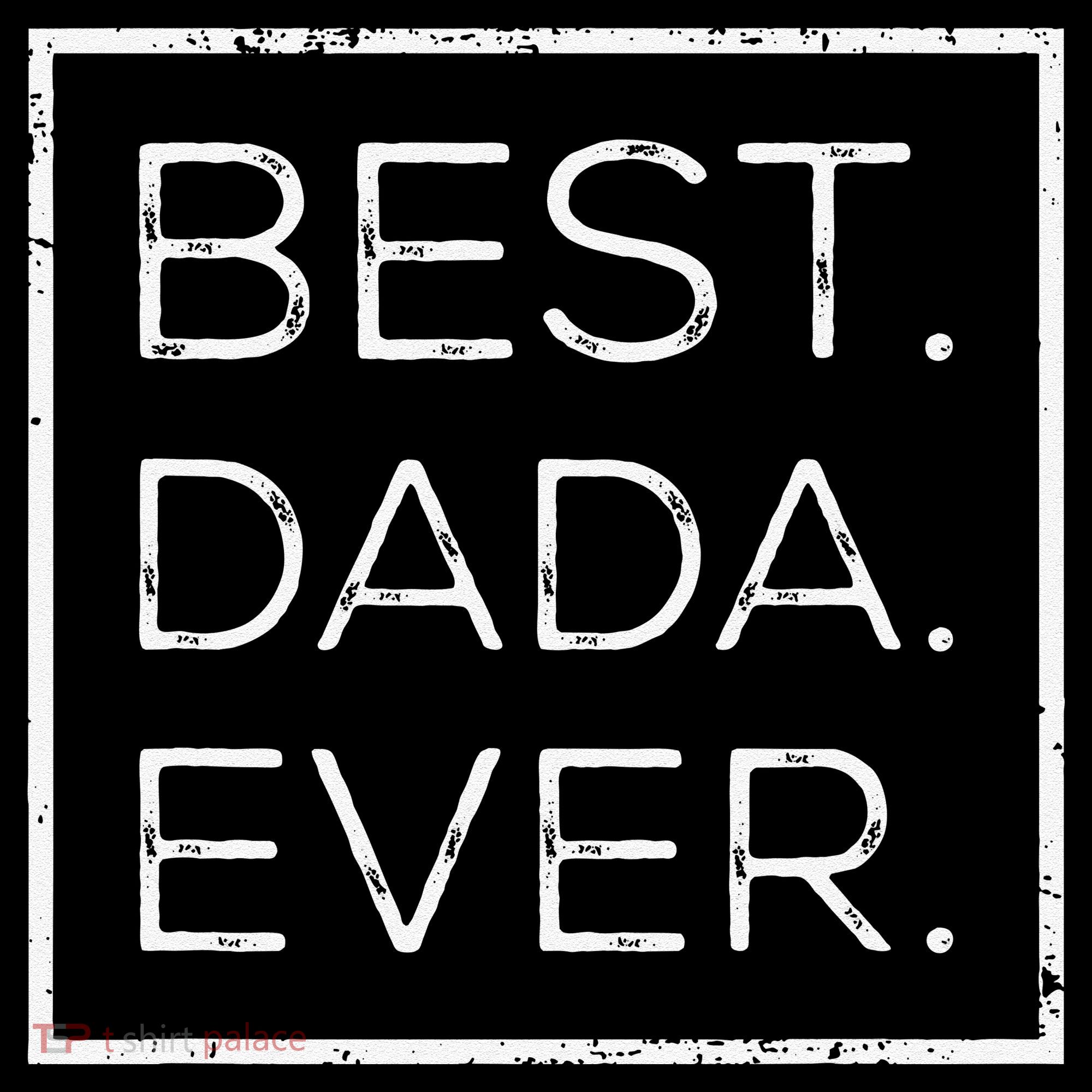 Distressed Best Dada Ever Fathers Day New DAD PAPA DADA Coffee Mug