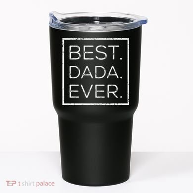Distressed Best Dada Ever Fathers Day New DAD PAPA DADA Tumbler