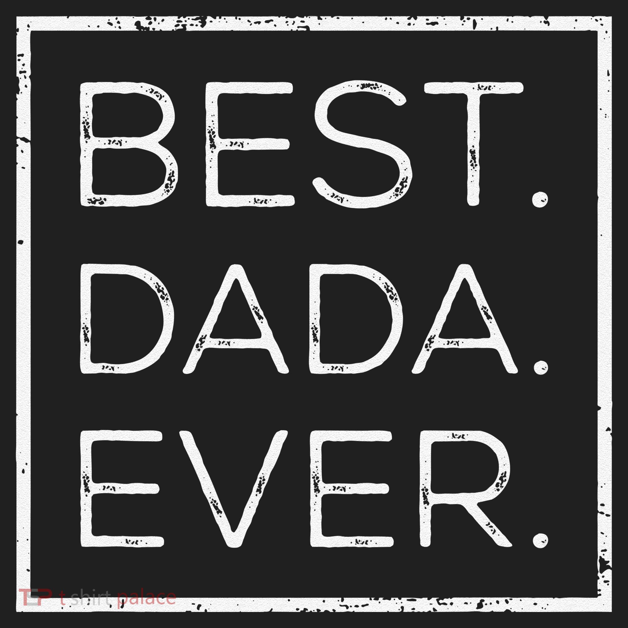 Distressed Best Dada Ever Fathers Day New DAD PAPA DADA Tumbler