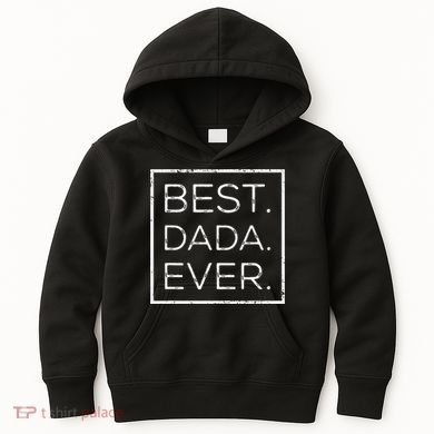 Distressed Best Dada Ever Fathers Day New DAD PAPA DADA Kids Hoodie