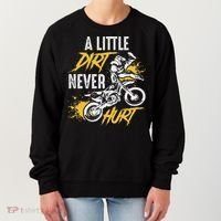 Dirt Bike Dirt Never Hurt Motocross Women's Sweatshirt thumb 0