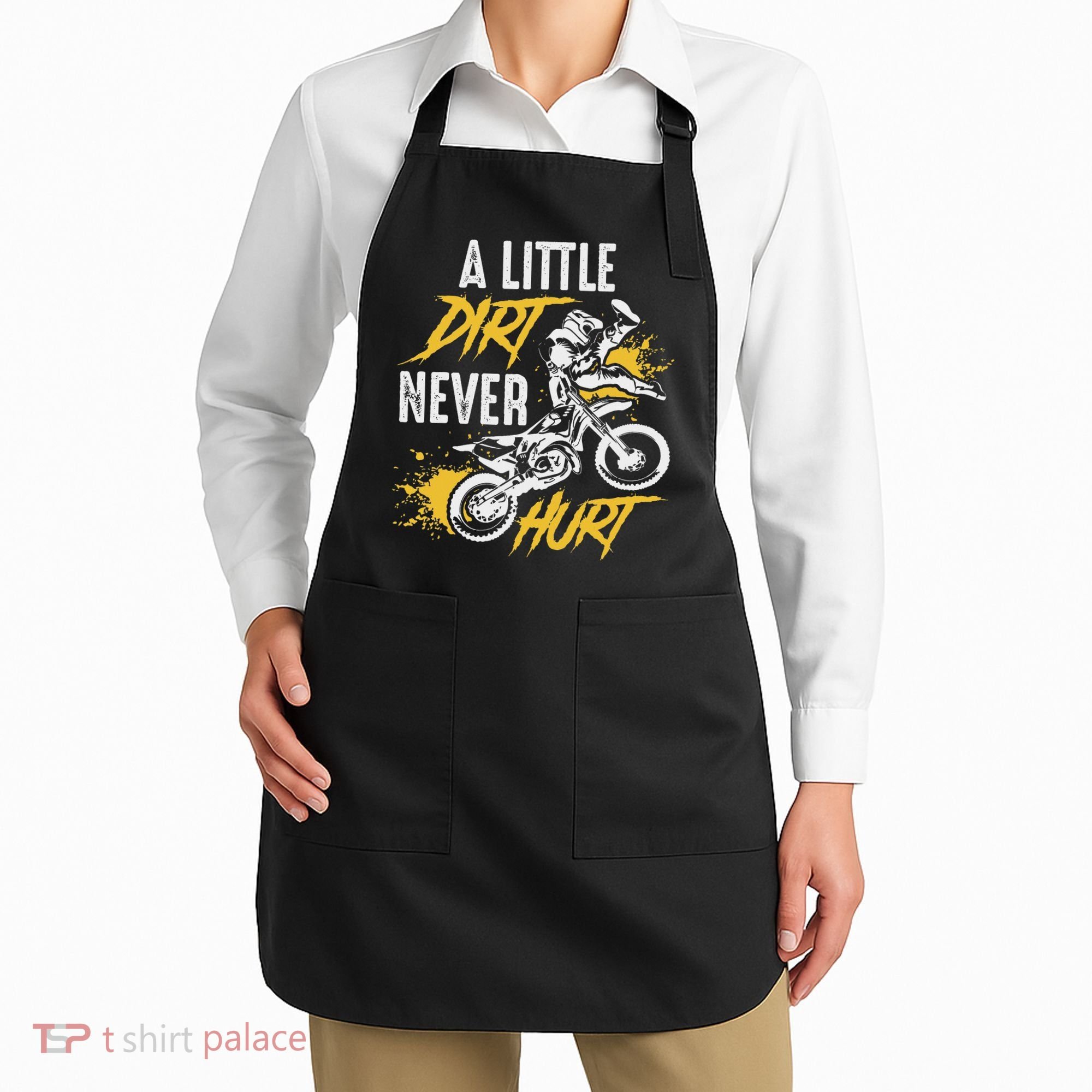 Dirt Bike Dirt Never Hurt Motocross Apron