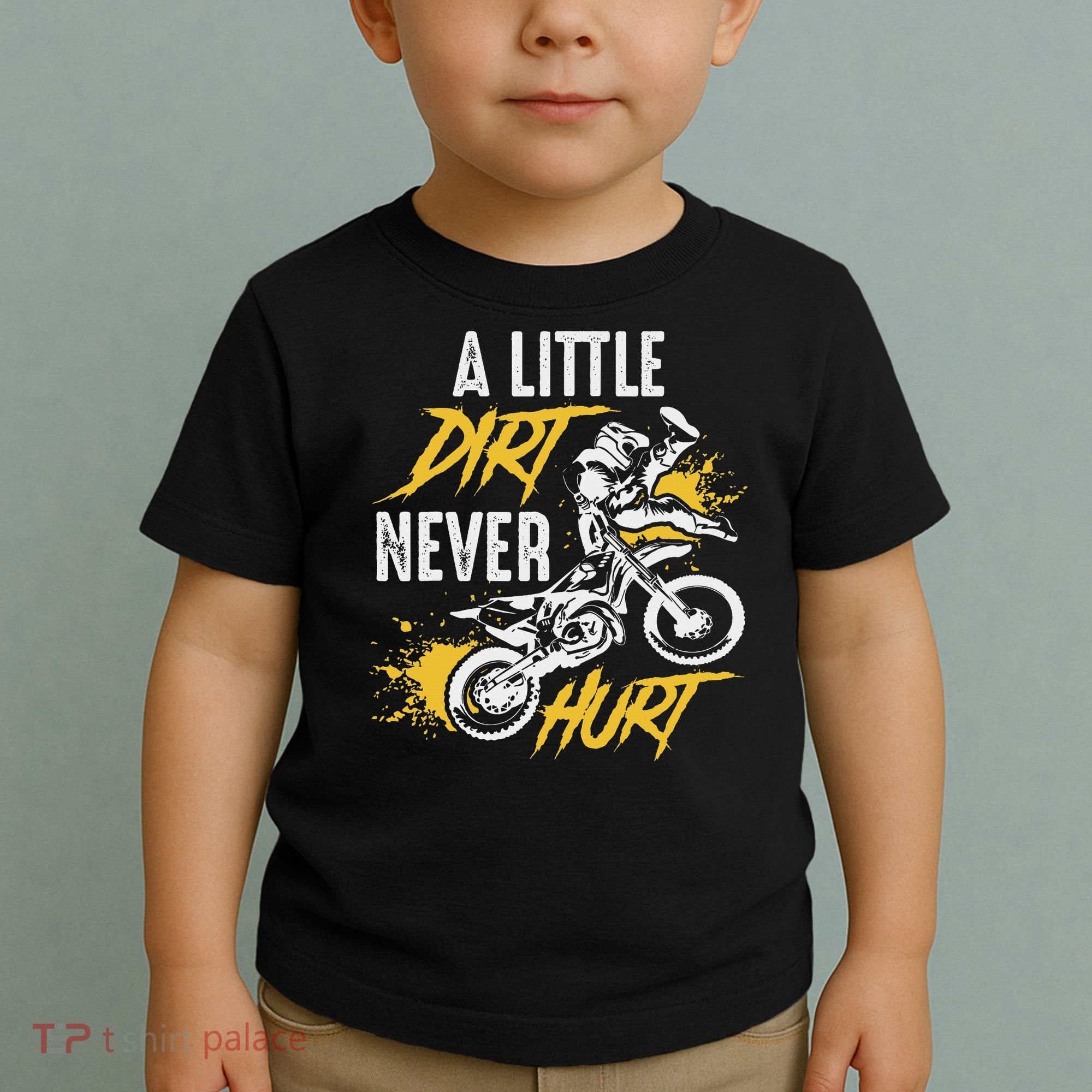Dirt Bike Dirt Never Hurt Motocross Toddler T-Shirt