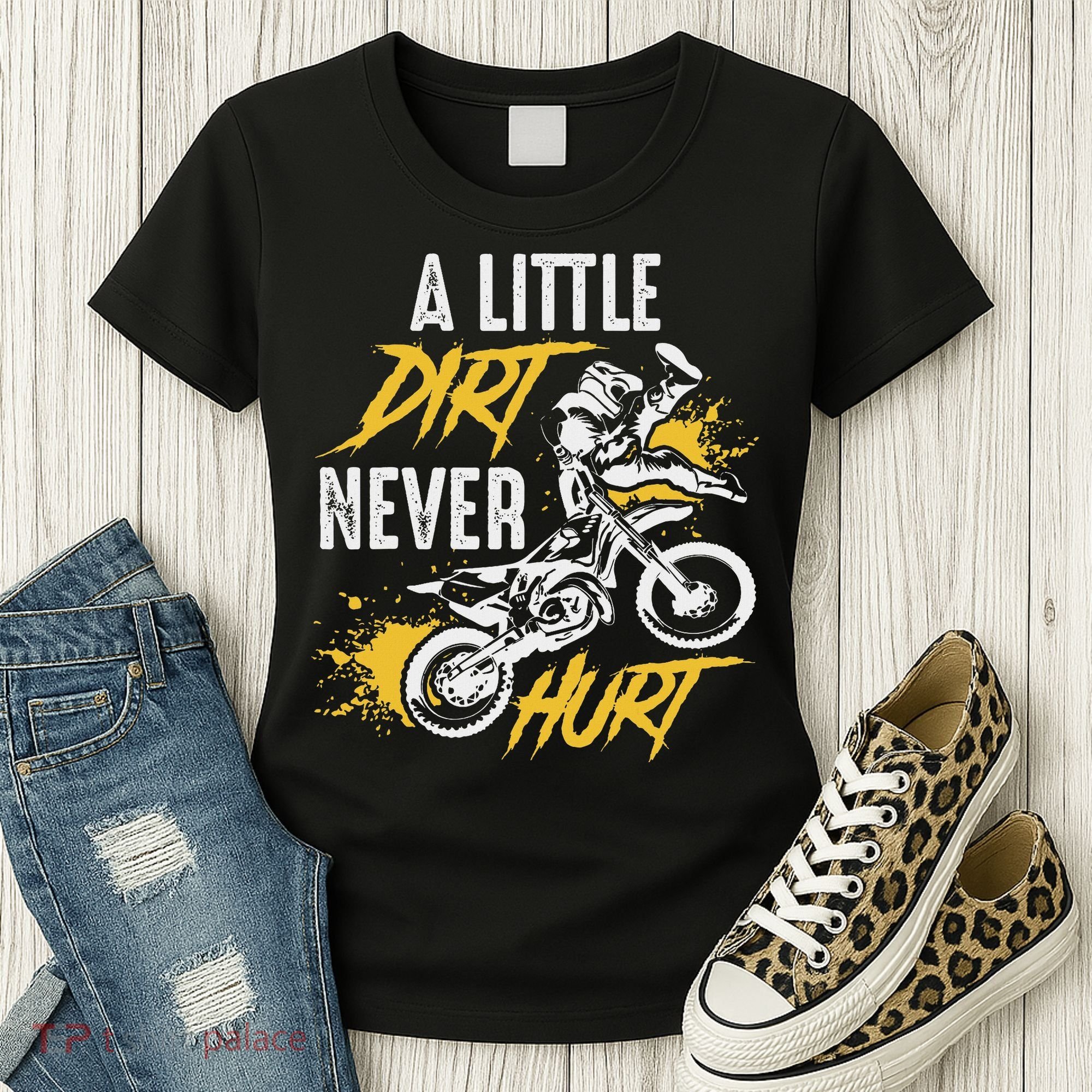 Dirt Bike Dirt Never Hurt Motocross Women's T-Shirt