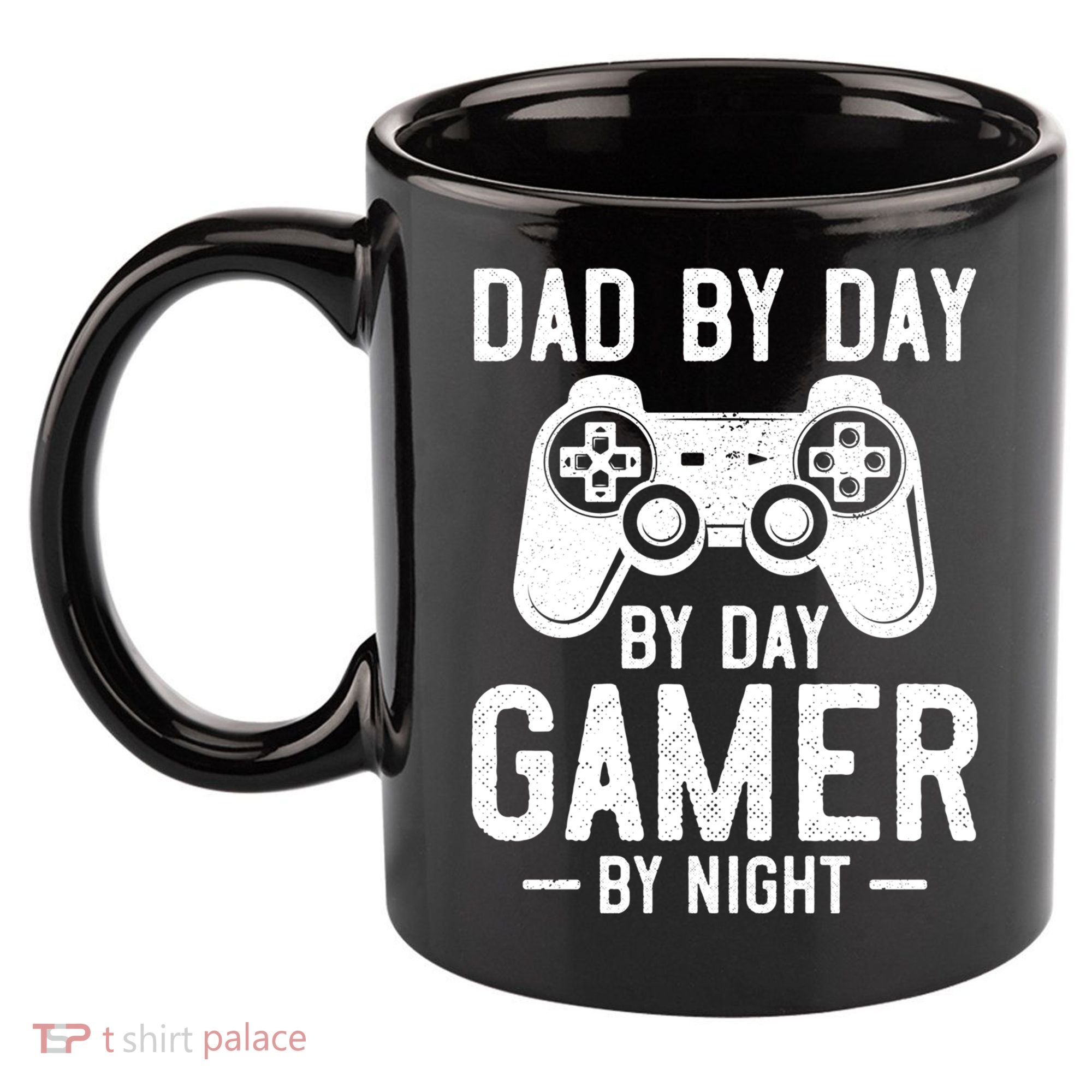 Dad By Day By Day Gamer By Night Gift 11oz C Handle Ceramic Mug