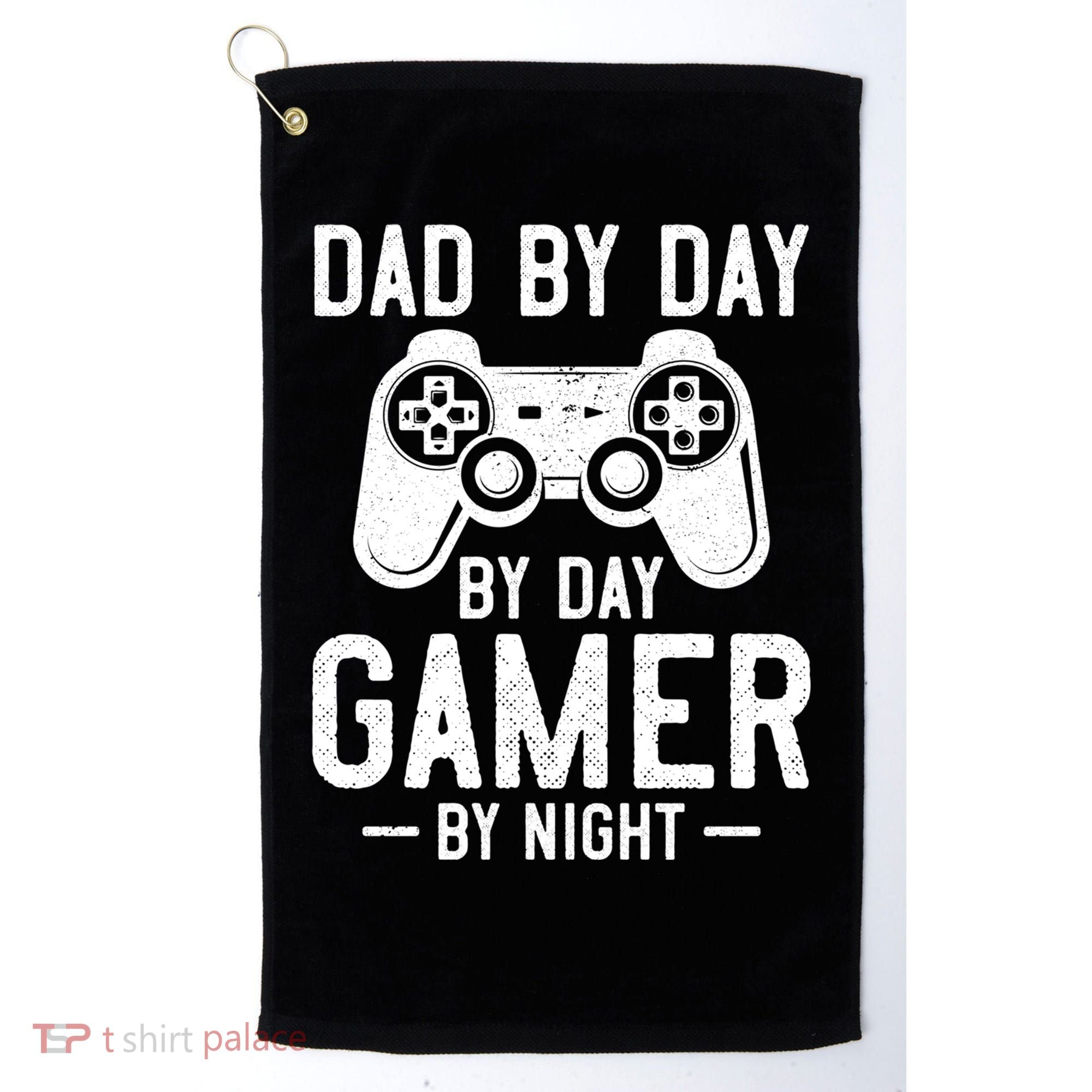 Dad By Day By Day Gamer By Night Gift Golf Towel