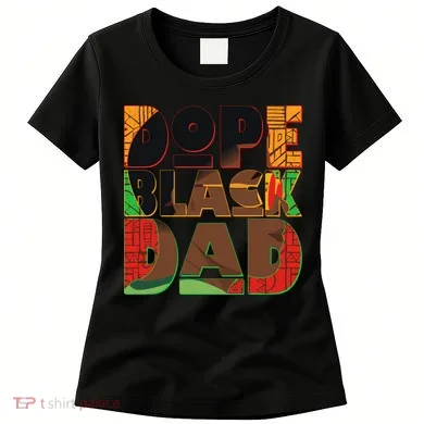 Dope Black Dad Women's T-Shirt