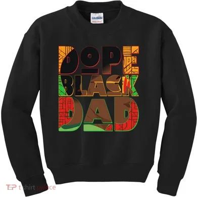 Dope Black Dad Kids Sweatshirt