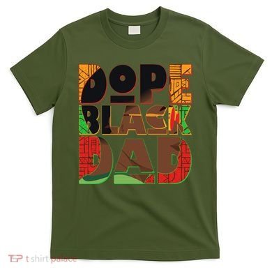 Dope Black Dad T-Shirt